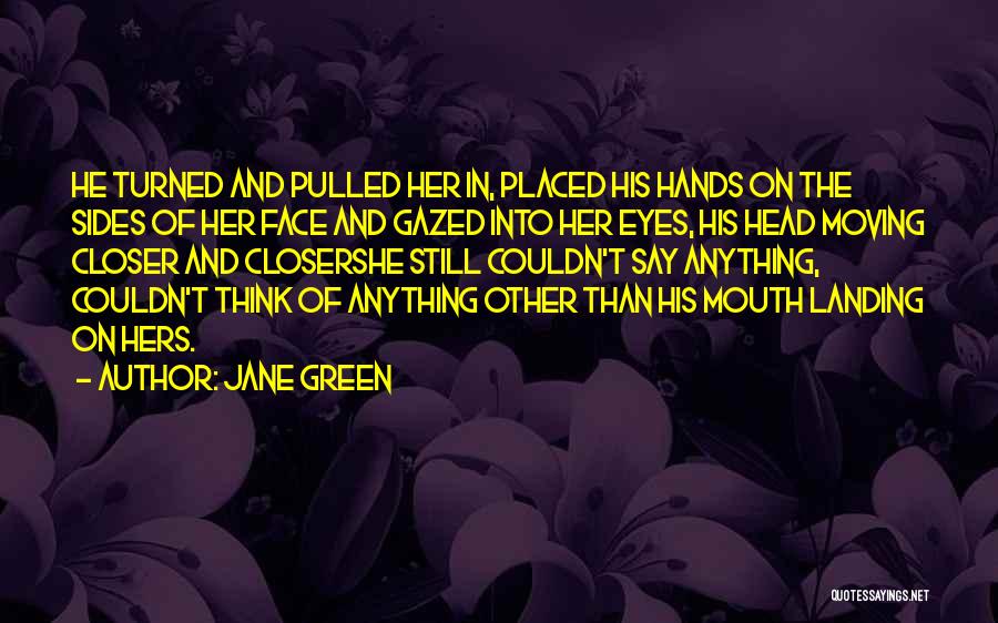 Eyes And Secrets Quotes By Jane Green