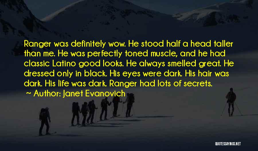 Eyes And Secrets Quotes By Janet Evanovich
