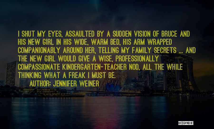 Eyes And Secrets Quotes By Jennifer Weiner