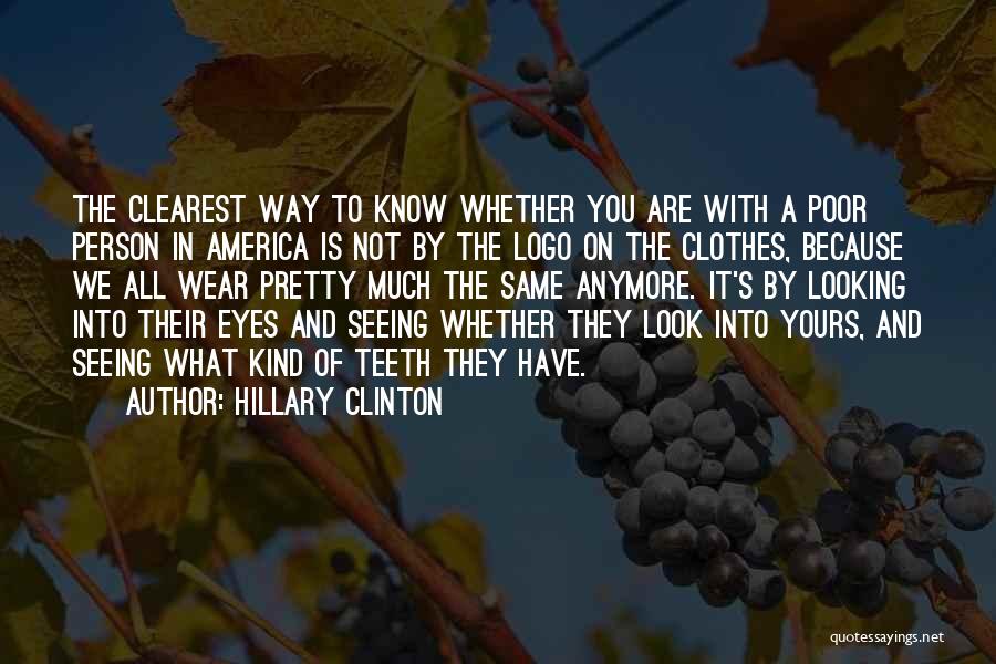 Eyes And Seeing Quotes By Hillary Clinton