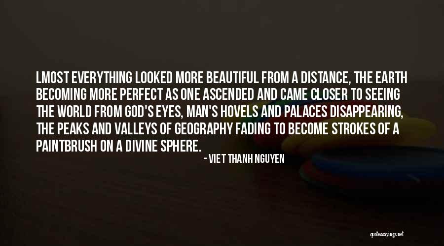 Eyes And Seeing Quotes By Viet Thanh Nguyen