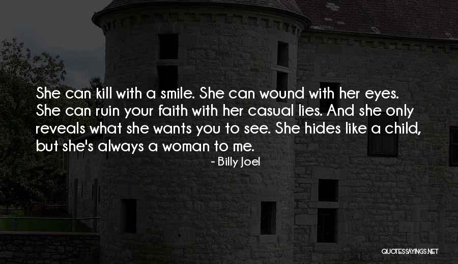 Eyes And Smile Quotes By Billy Joel