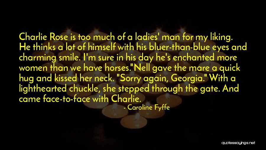 Eyes And Smile Quotes By Caroline Fyffe