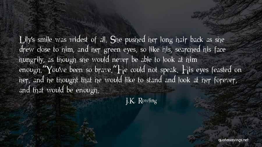 Eyes And Smile Quotes By J.K. Rowling