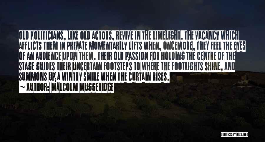 Eyes And Smile Quotes By Malcolm Muggeridge