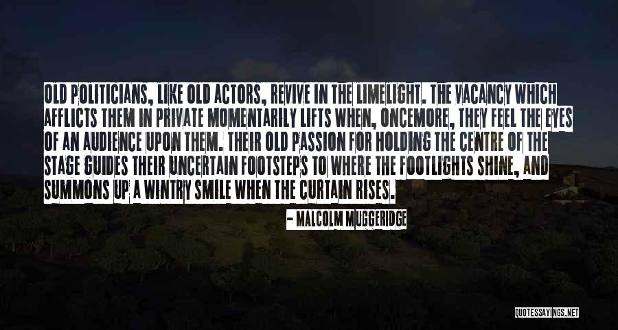 Eyes And Smile Quotes By Malcolm Muggeridge