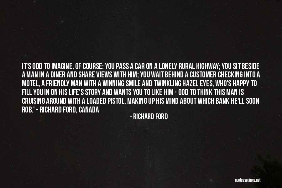 Eyes And Smile Quotes By Richard Ford