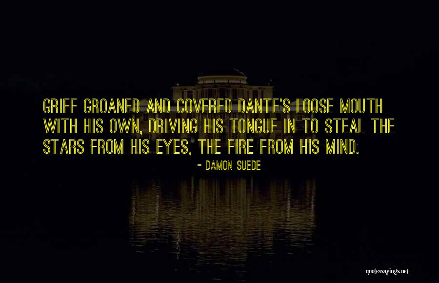 Eyes And Stars Quotes By Damon Suede