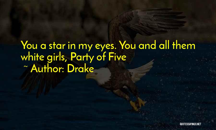 Eyes And Stars Quotes By Drake