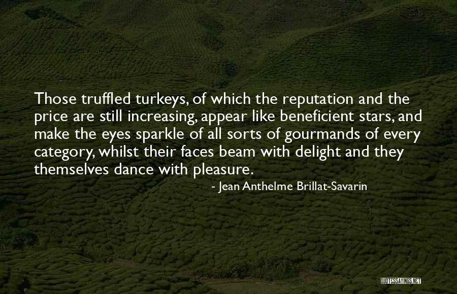 Eyes And Stars Quotes By Jean Anthelme Brillat-Savarin