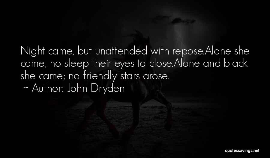 Eyes And Stars Quotes By John Dryden