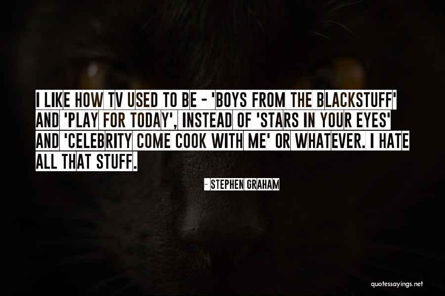 Eyes And Stars Quotes By Stephen Graham Eyes And Stars Quotes By Stephen Graham