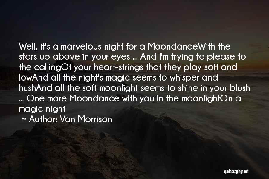 Eyes And Stars Quotes By Van Morrison