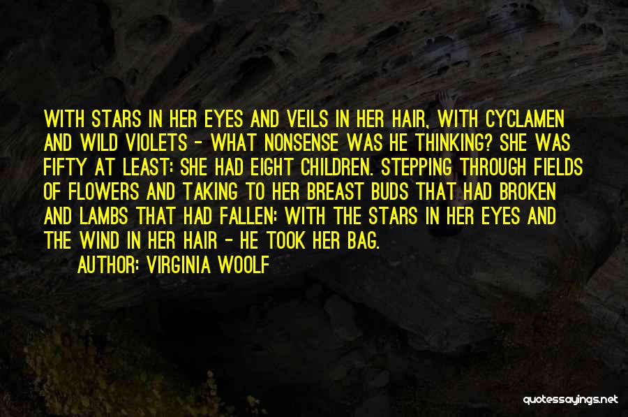 Eyes And Stars Quotes By Virginia Woolf