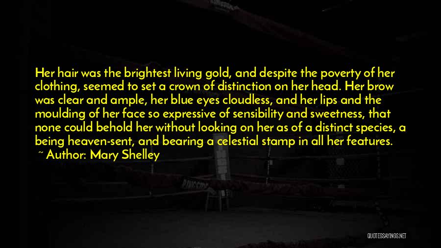 Eyes Are Expressive Quotes By Mary Shelley