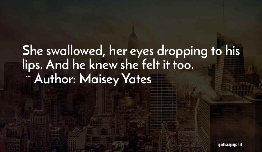Eyes Attraction Quotes By Maisey Yates