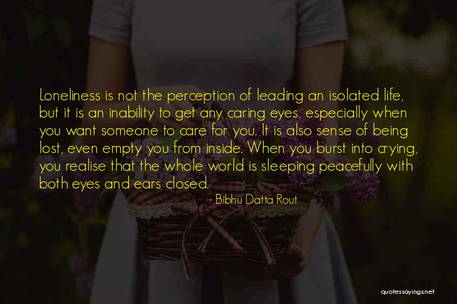Eyes Being Closed Quotes By Bibhu Datta Rout Eyes Being Closed Quotes By Bibhu Datta Rout