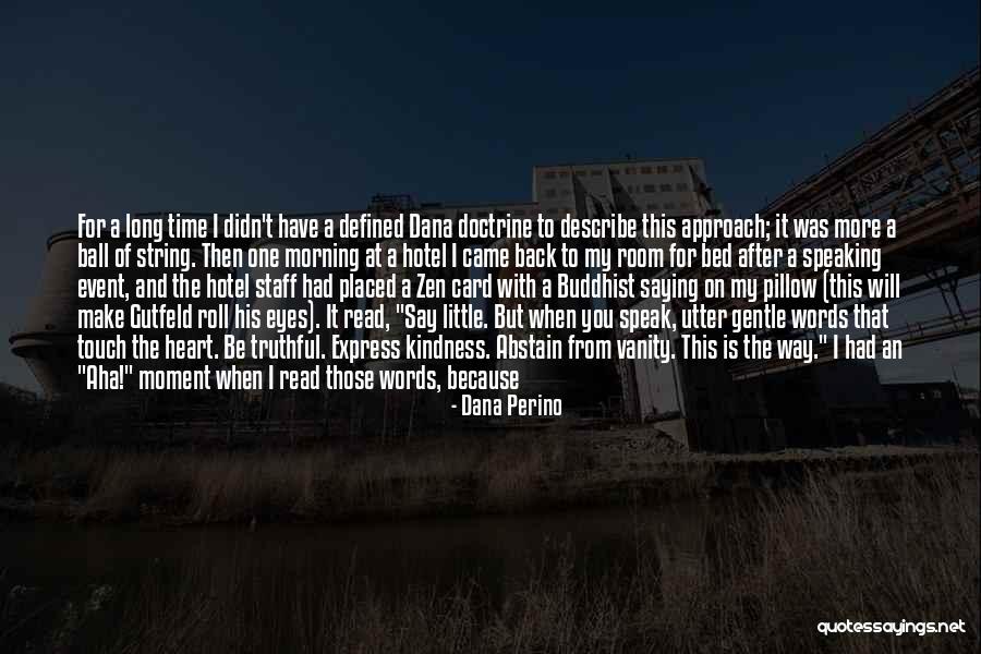 Eyes Buttons Quotes By Dana Perino Eyes Buttons Quotes By Dana Perino
