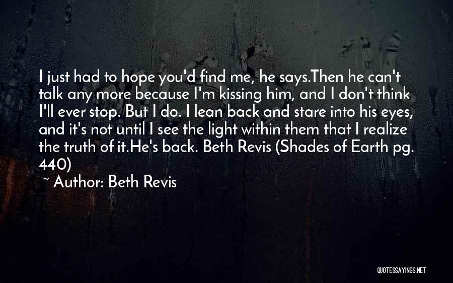 Eyes Can Talk Quotes By Beth Revis