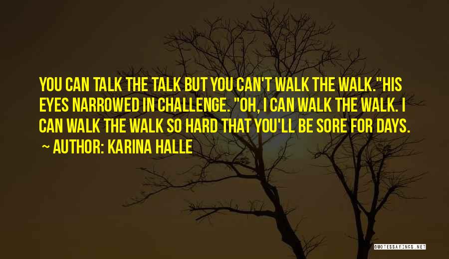 Eyes Can Talk Quotes By Karina Halle