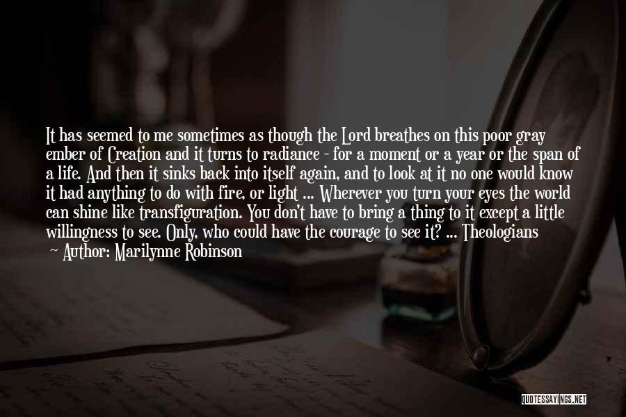 Eyes Can Talk Quotes By Marilynne Robinson