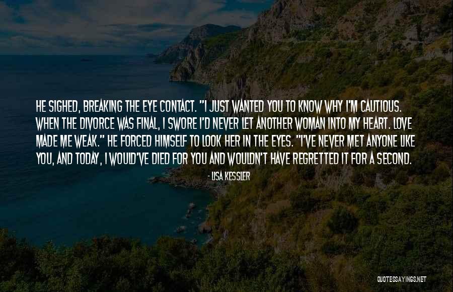 Eyes Contact Love Quotes By Lisa Kessler