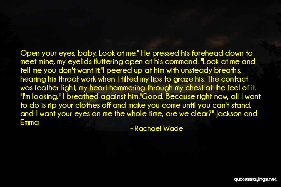 Eyes Contact Love Quotes By Rachael Wade