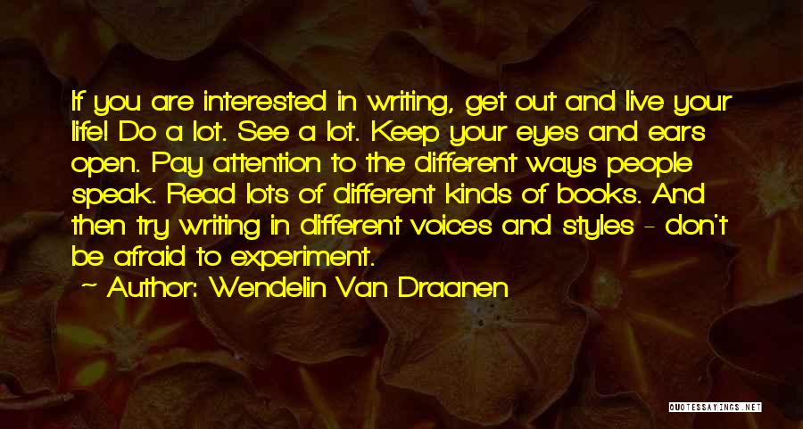 Eyes Do Speak Quotes By Wendelin Van Draanen