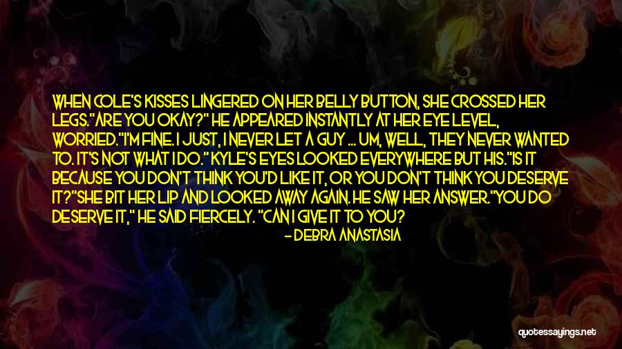 Eyes Everywhere Quotes By Debra Anastasia Eyes Everywhere Quotes By Debra Anastasia