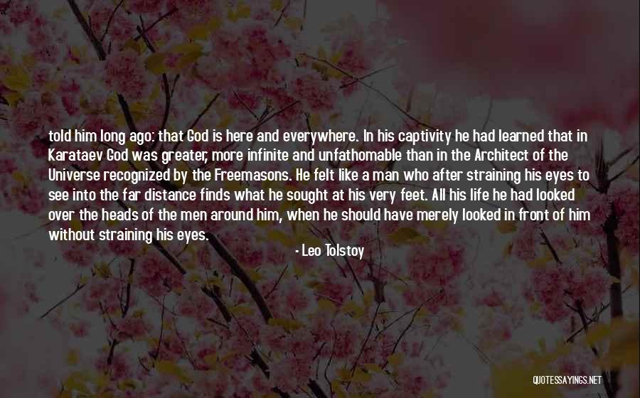 Eyes Everywhere Quotes By Leo Tolstoy Eyes Everywhere Quotes By Leo Tolstoy