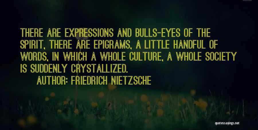 Eyes Expressions Quotes By Friedrich Nietzsche