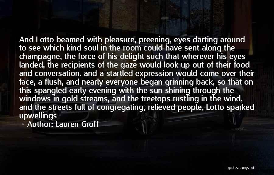 Eyes Expressions Quotes By Lauren Groff