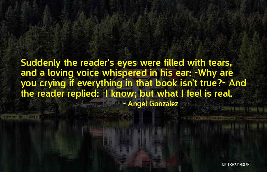 Eyes Filled With Tears Quotes By Angel Gonzalez