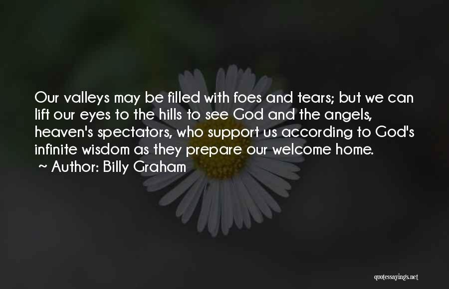 Eyes Filled With Tears Quotes By Billy Graham