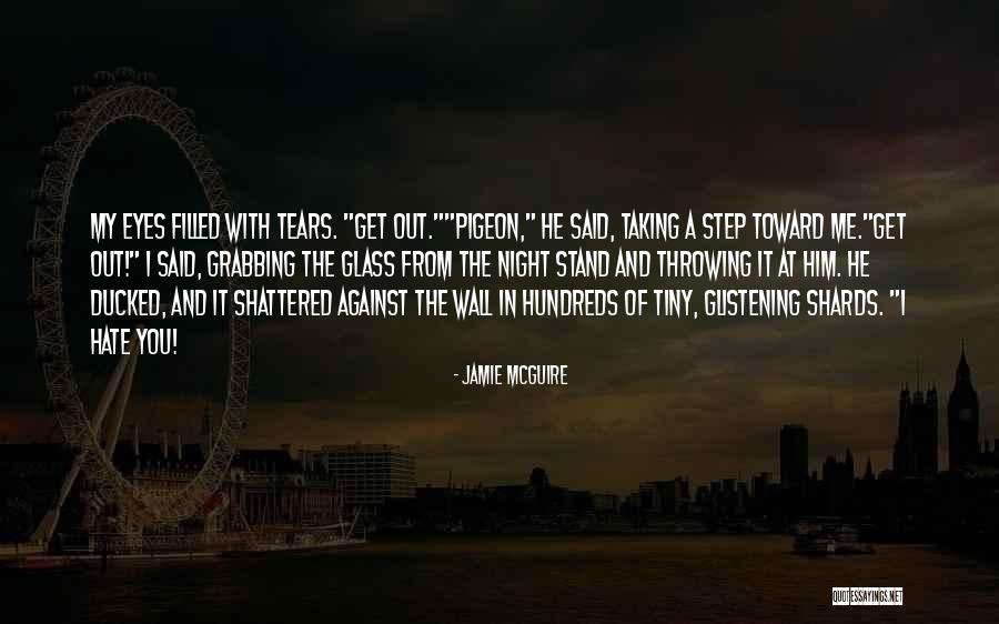 Eyes Filled With Tears Quotes By Jamie McGuire