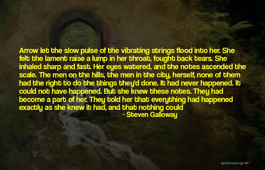 Eyes Filled With Tears Quotes By Steven Galloway Eyes Filled With Tears Quotes By Steven Galloway