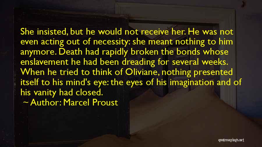 Eyes For Him Quotes By Marcel Proust