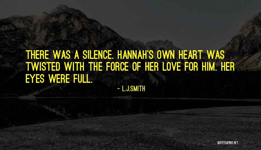 Eyes Full Of Love Quotes By L.J.Smith Eyes Full Of Love Quotes By L.J.Smith