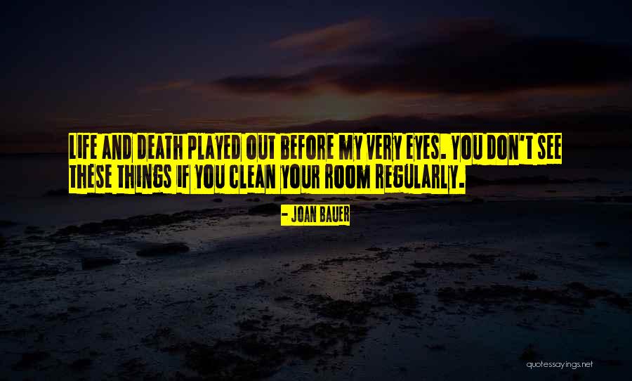 Eyes Funny Quotes By Joan Bauer Eyes Funny Quotes By Joan Bauer