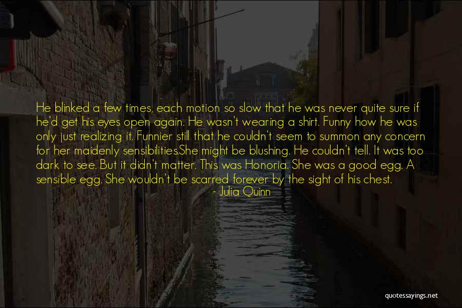 Eyes Funny Quotes By Julia Quinn Eyes Funny Quotes By Julia Quinn