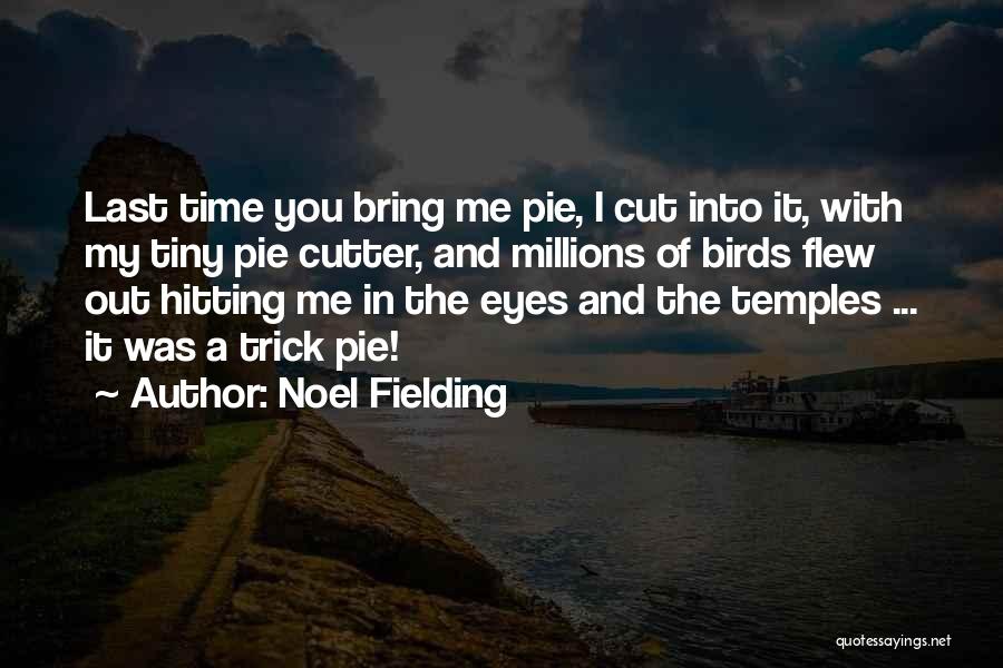 Eyes Funny Quotes By Noel Fielding