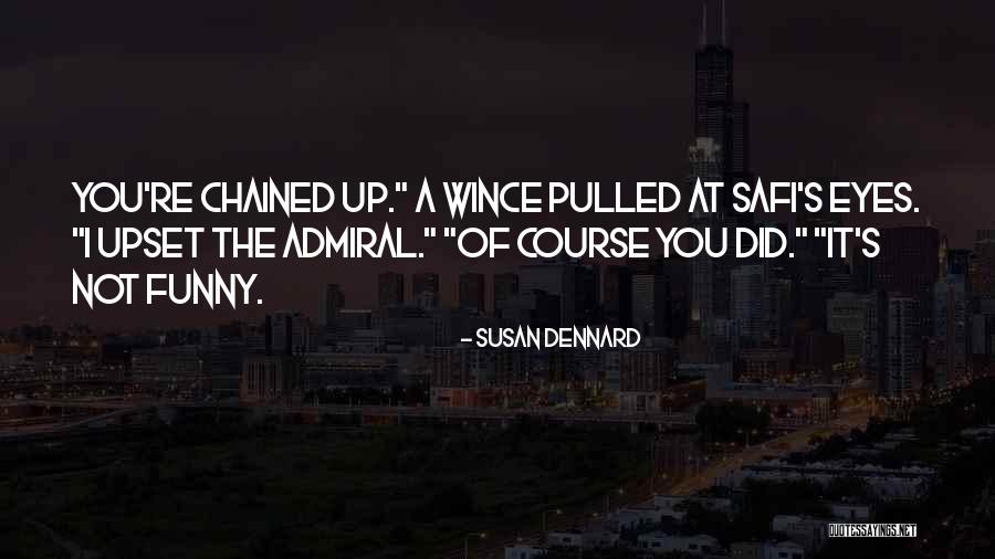 Eyes Funny Quotes By Susan Dennard Eyes Funny Quotes By Susan Dennard