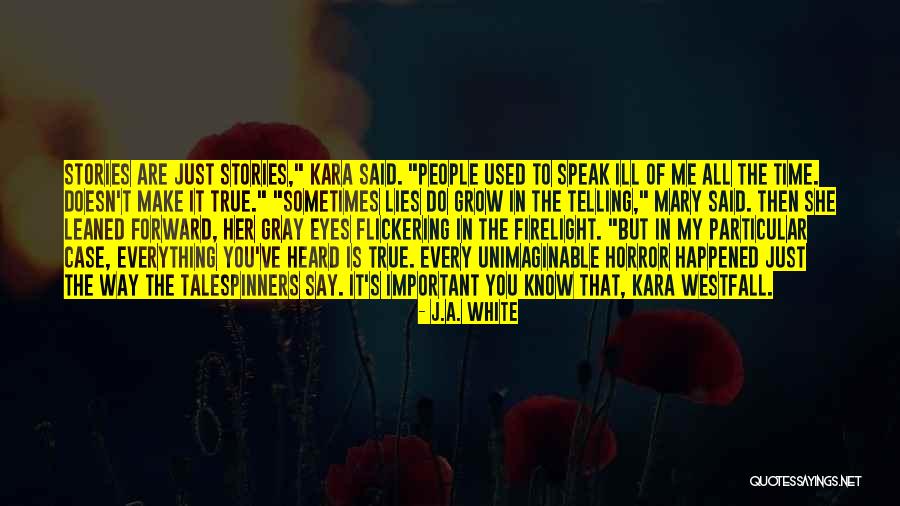 Eyes Horror Quotes By J.A. White Eyes Horror Quotes By J.A. White