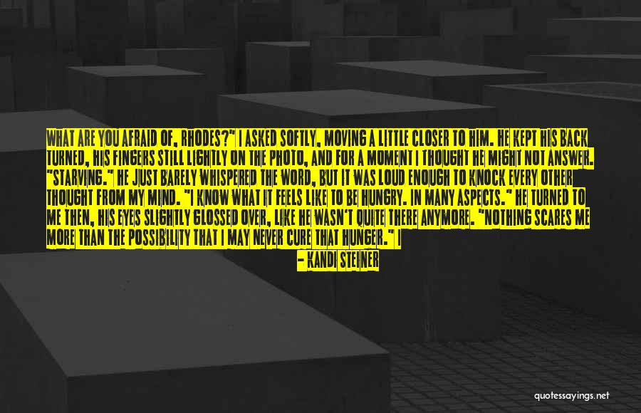 Eyes Hunger Quotes By Kandi Steiner Eyes Hunger Quotes By Kandi Steiner