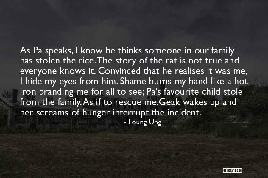 Eyes Hunger Quotes By Loung Ung Eyes Hunger Quotes By Loung Ung