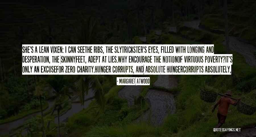 Eyes Hunger Quotes By Margaret Atwood Eyes Hunger Quotes By Margaret Atwood