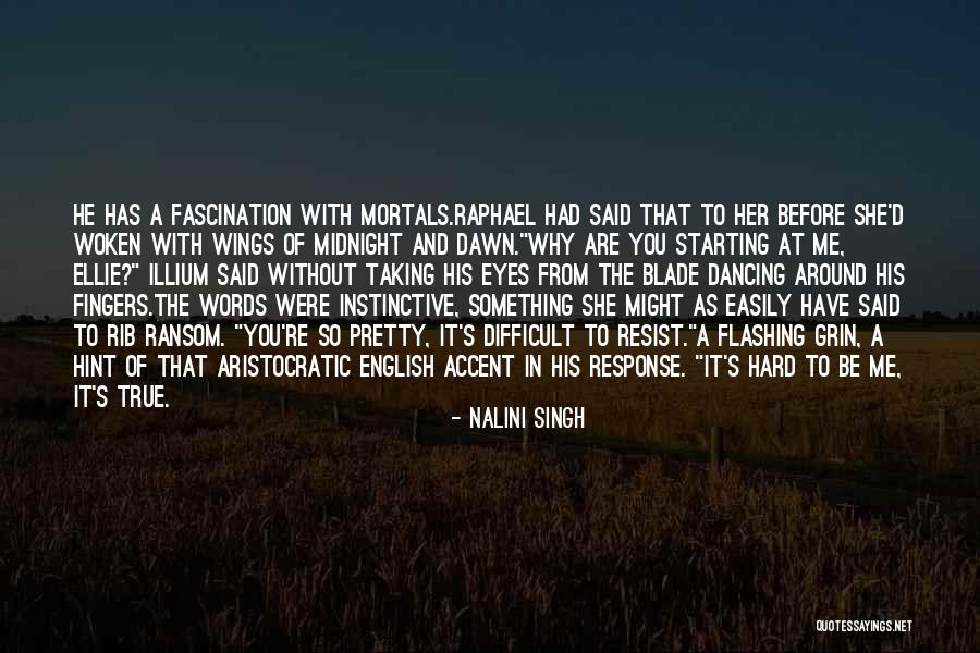 Eyes In English Quotes By Nalini Singh Eyes In English Quotes By Nalini Singh