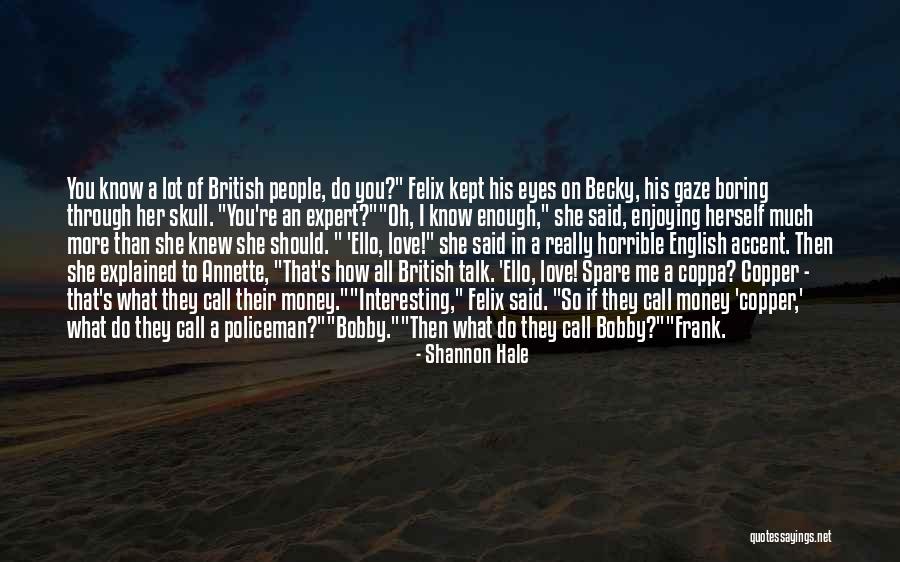Eyes In English Quotes By Shannon Hale Eyes In English Quotes By Shannon Hale
