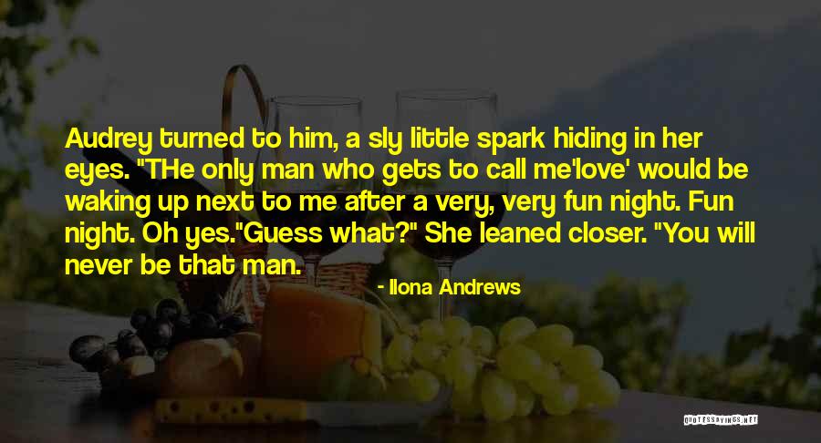 Eyes In Night Quotes By Ilona Andrews