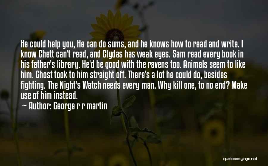 Eyes In The Book Night Quotes By George R R Martin